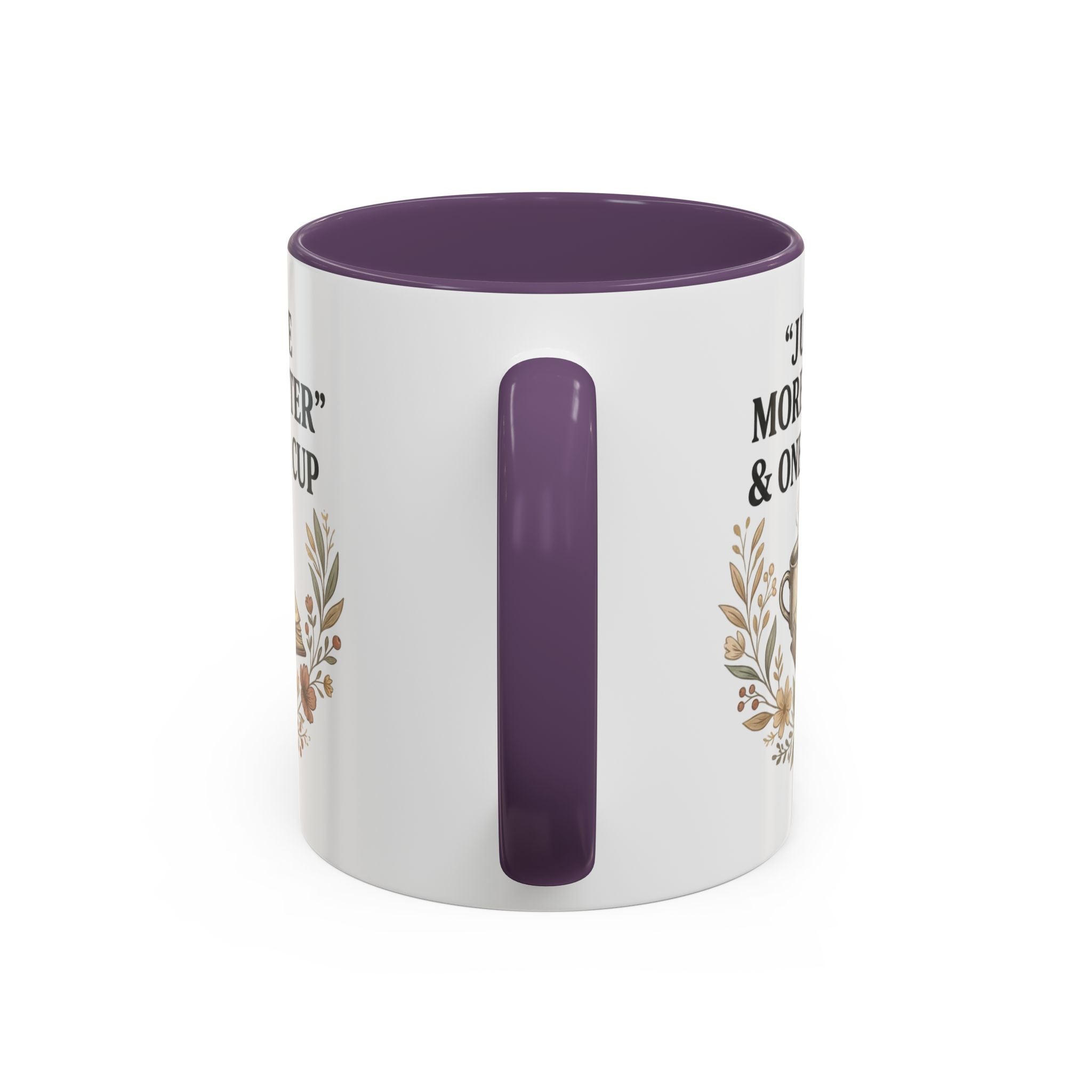 Coffee Mug — “Just One More Chapter & One More Cup” Book Lover Accent Mug
