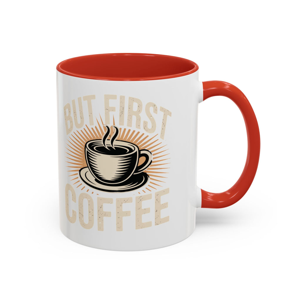 But First Coffee Accent Mug - Retro Coffee Cup 11/15oz