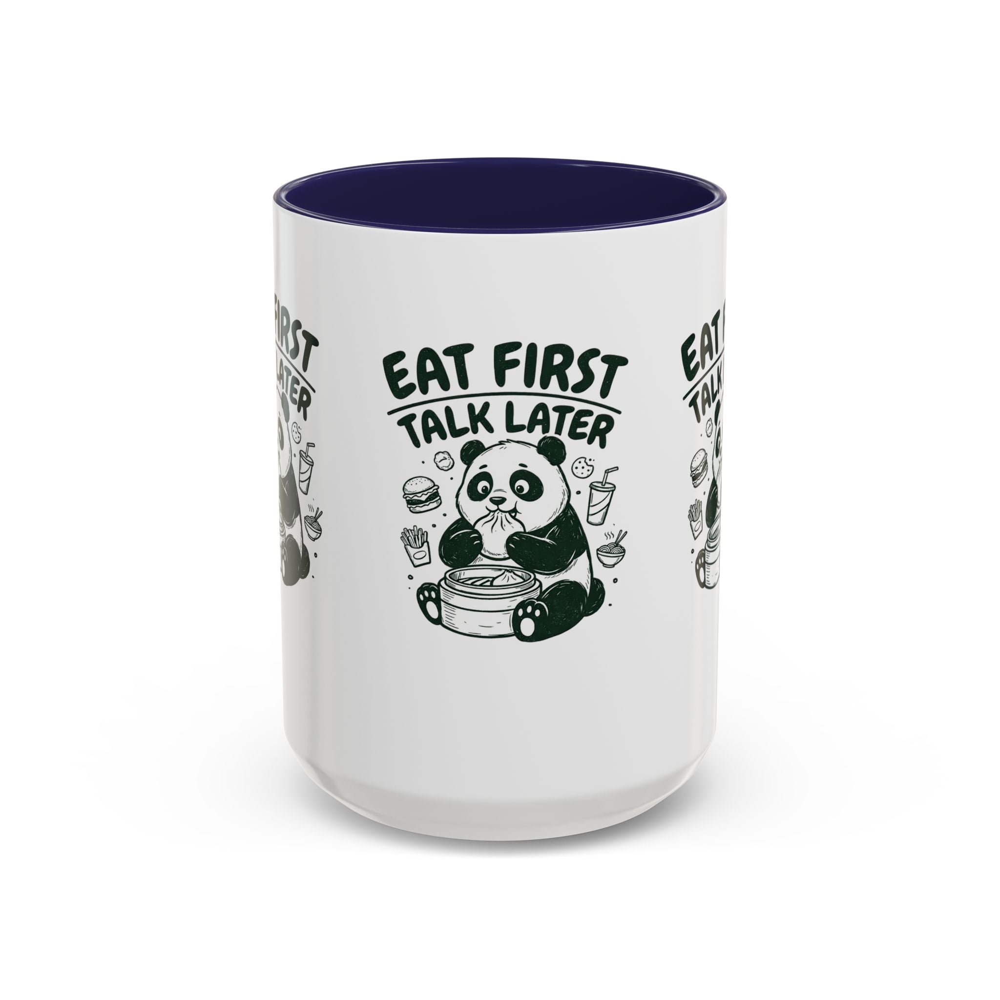 Eat First Talk Later Panda Coffee Mug (11/15oz)
