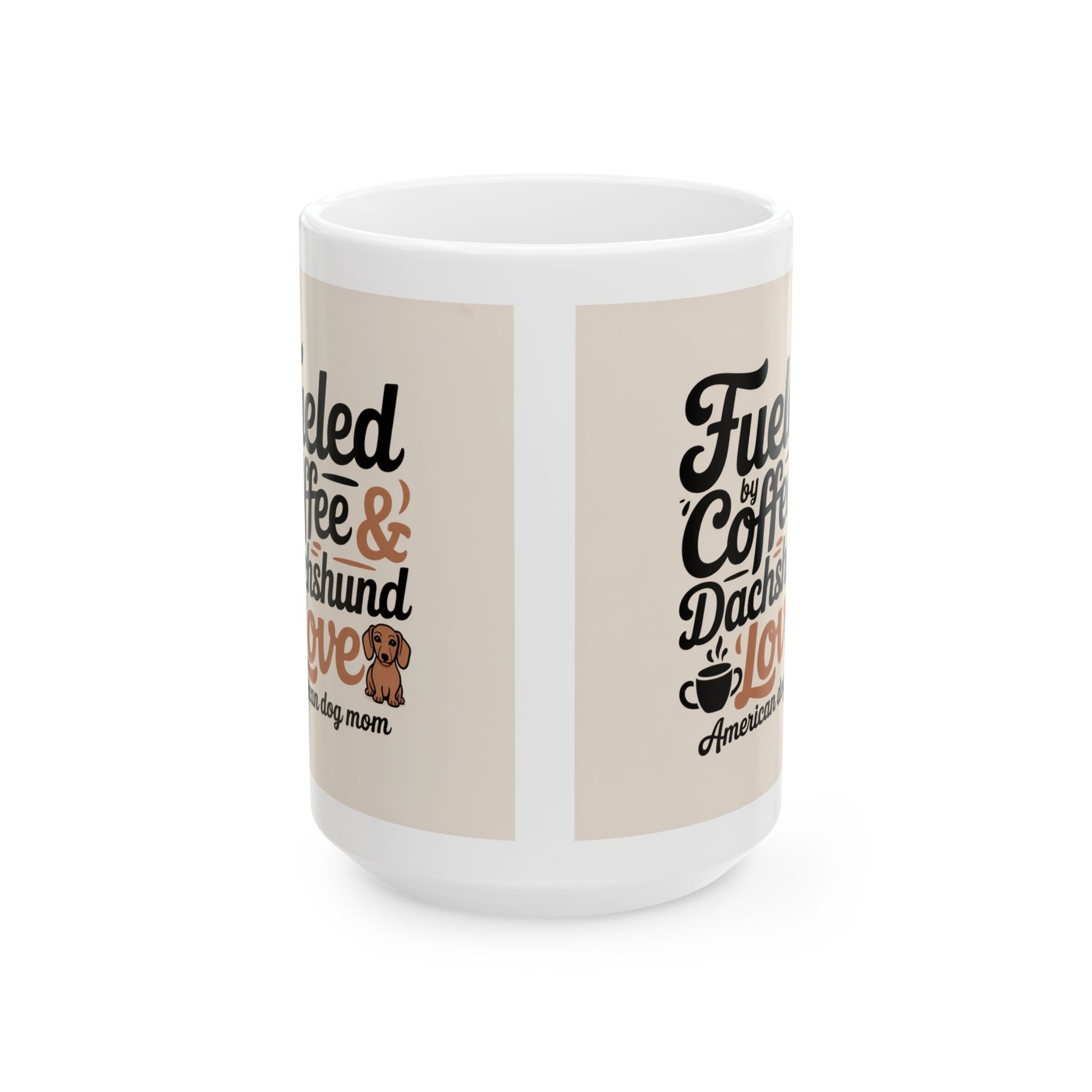 Dachshund Lover Coffee Mug – “Fueled by Coffee & Dachshund Love” Ceramic Cup (11oz/15oz)
