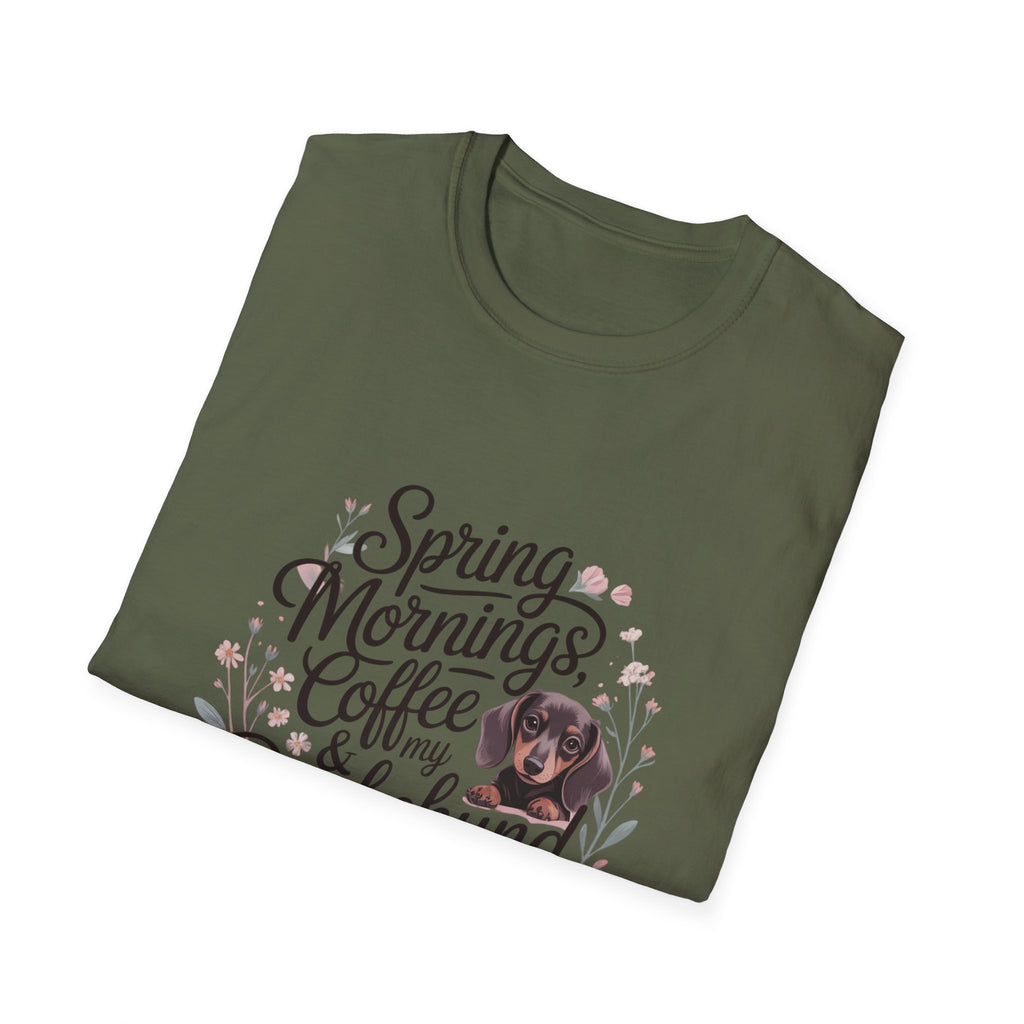 Spring Mornings, Coffee & My Dachshund T-Shirt