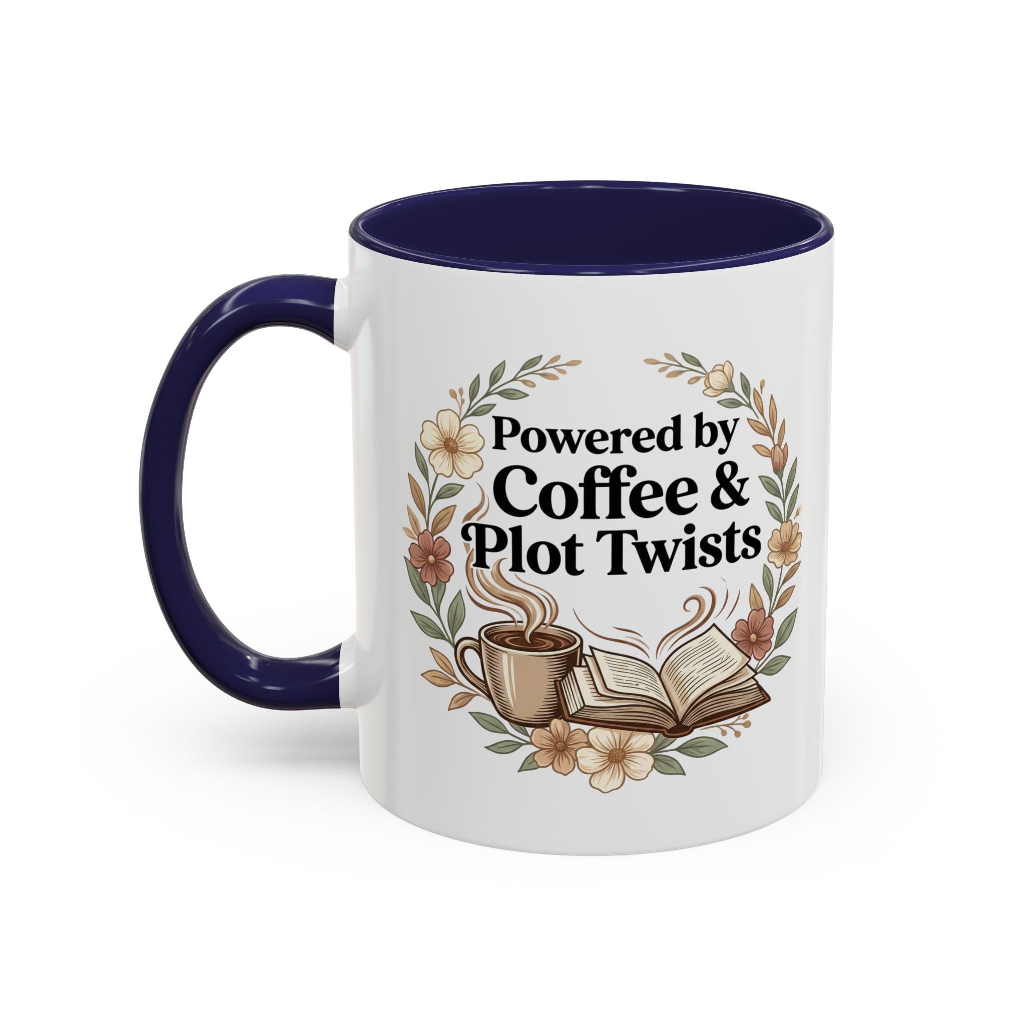 Coffee Mug — “Powered by Coffee & Plot Twists” Floral Book Lover Mug (11/15oz)