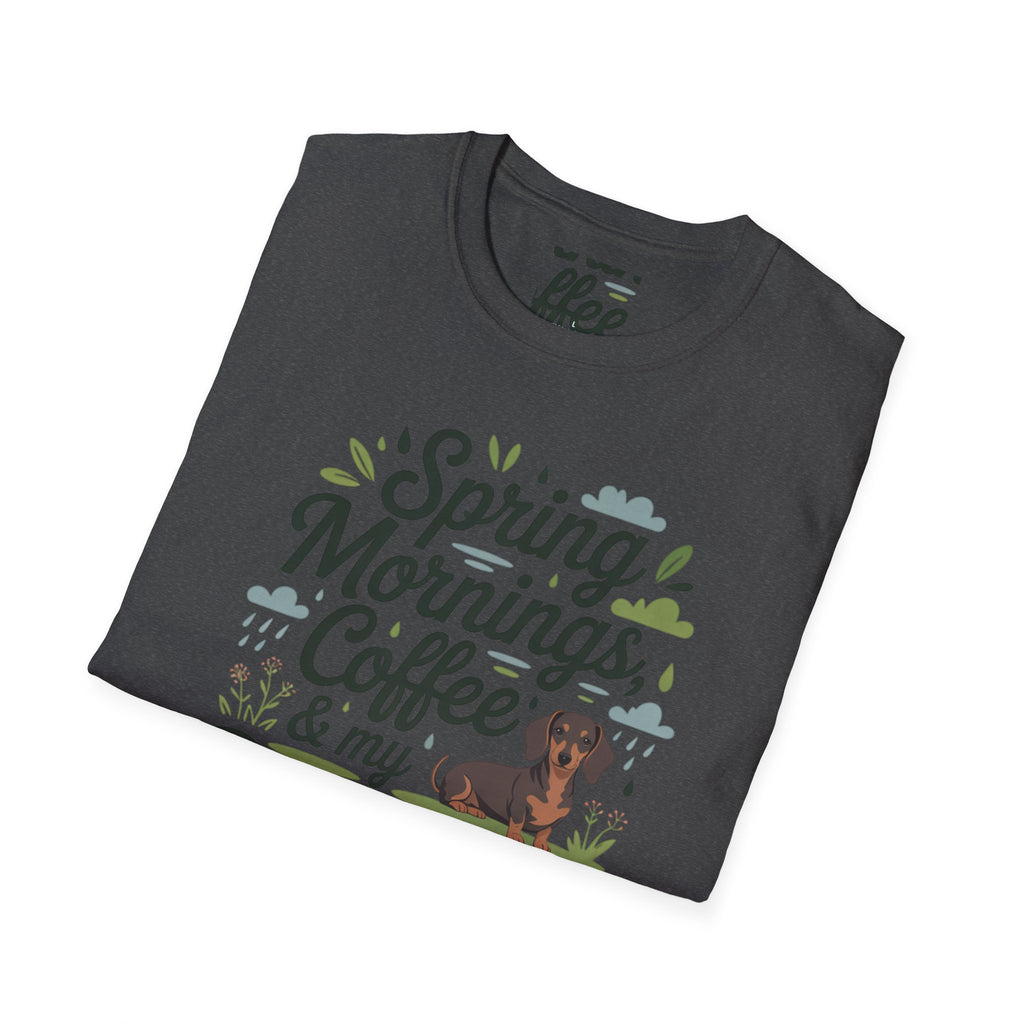 Dachshund Dog Mom T-Shirt — "Spring Mornings, Coffee & My Dachshund"