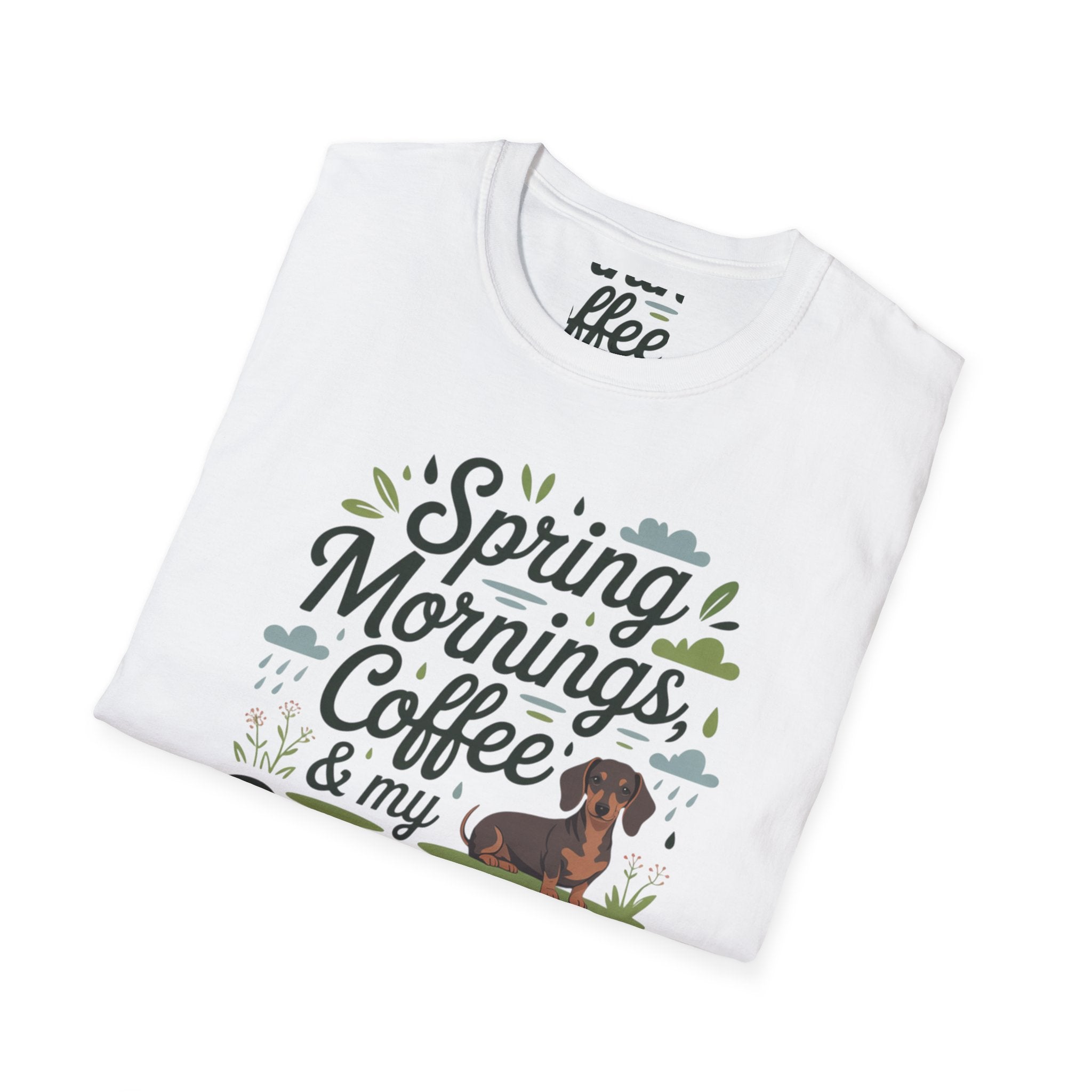 Dachshund Dog Mom T-Shirt — "Spring Mornings, Coffee & My Dachshund"
