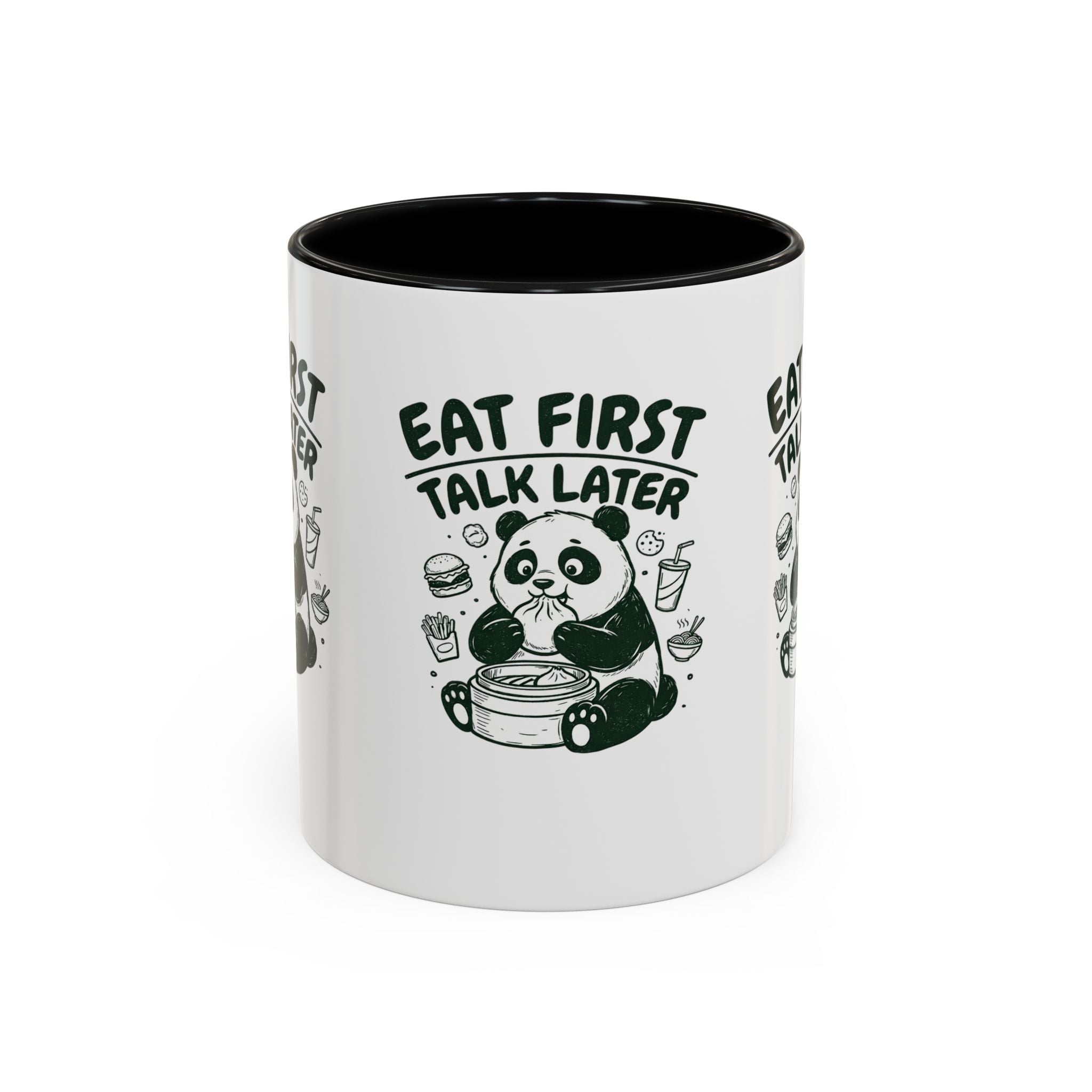 Eat First Talk Later Panda Coffee Mug (11/15oz)