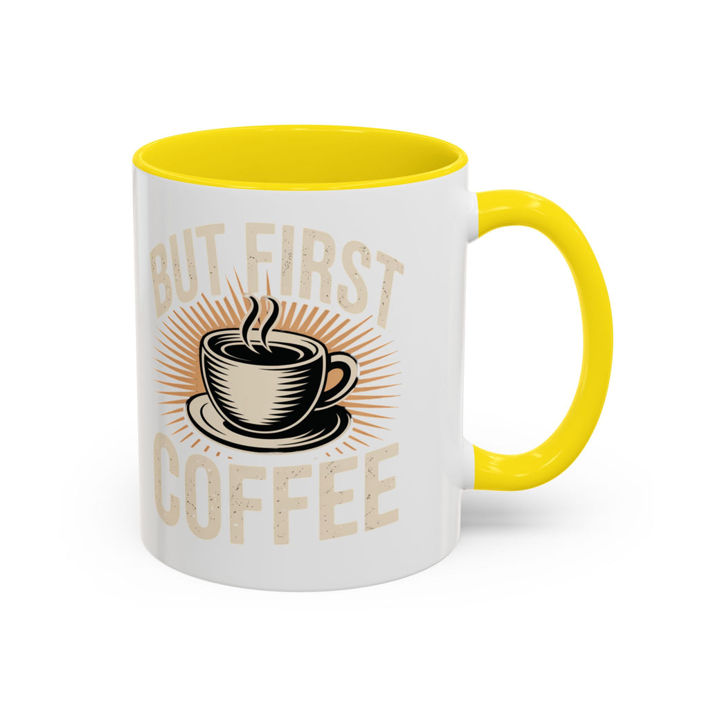 But First Coffee Accent Mug - Retro Coffee Cup 11/15oz