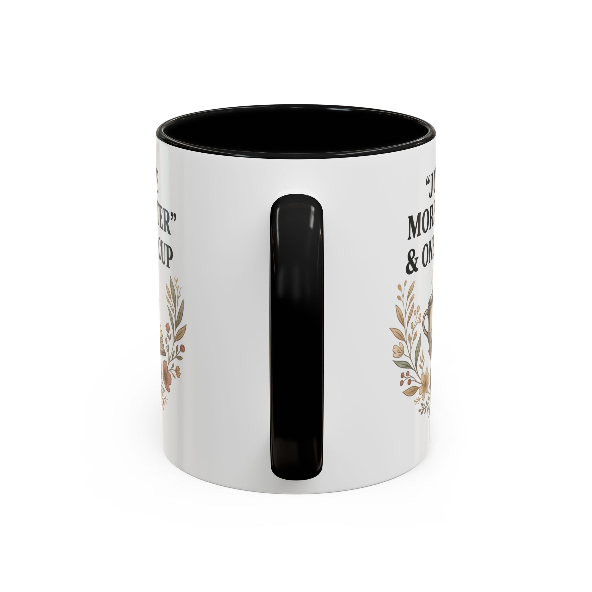 Coffee Mug — “Just One More Chapter & One More Cup” Book Lover Accent Mug