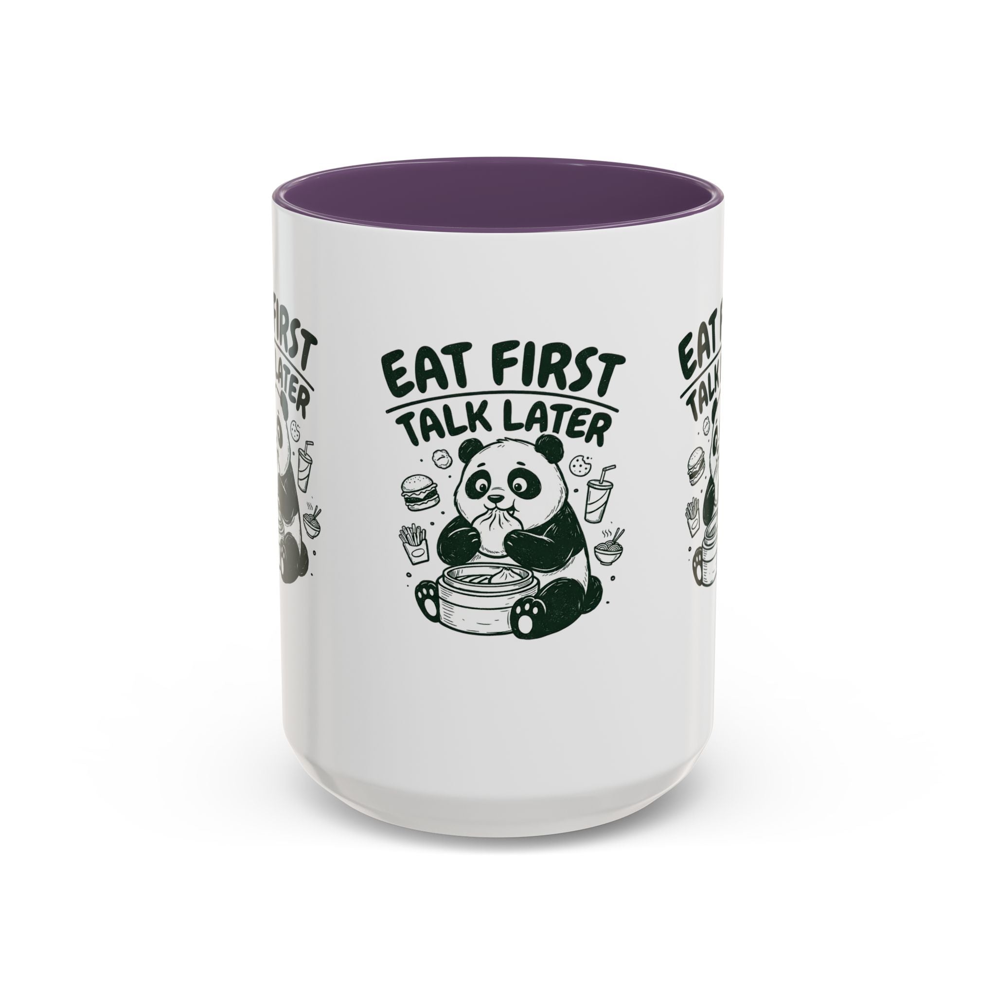 Eat First Talk Later Panda Coffee Mug (11/15oz)