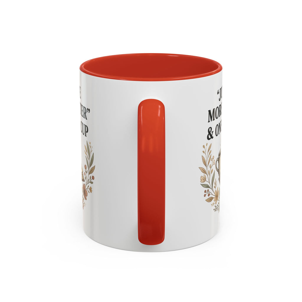 Coffee Mug — “Just One More Chapter & One More Cup” Book Lover Accent Mug