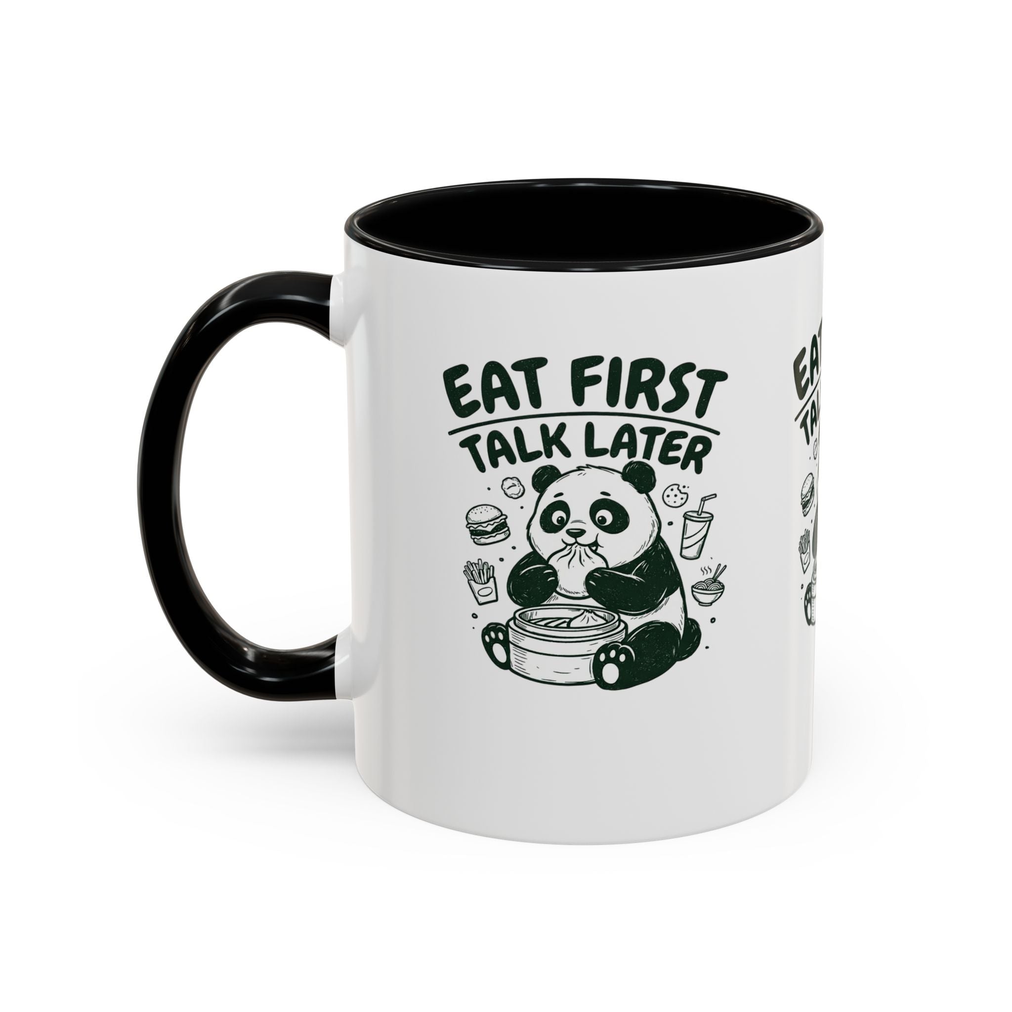 Eat First Talk Later Panda Coffee Mug (11/15oz)