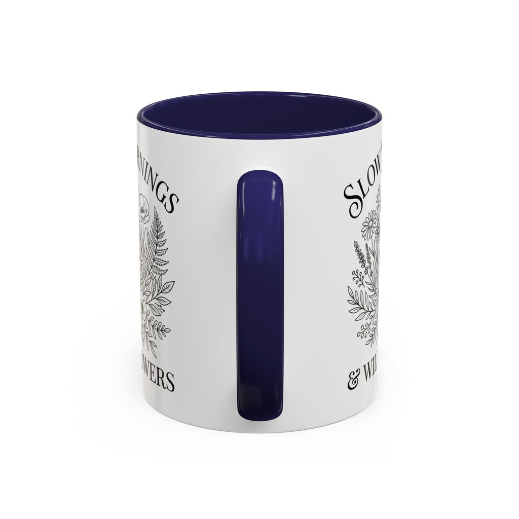 Slow Mornings & Wildflowers Coffee Mug