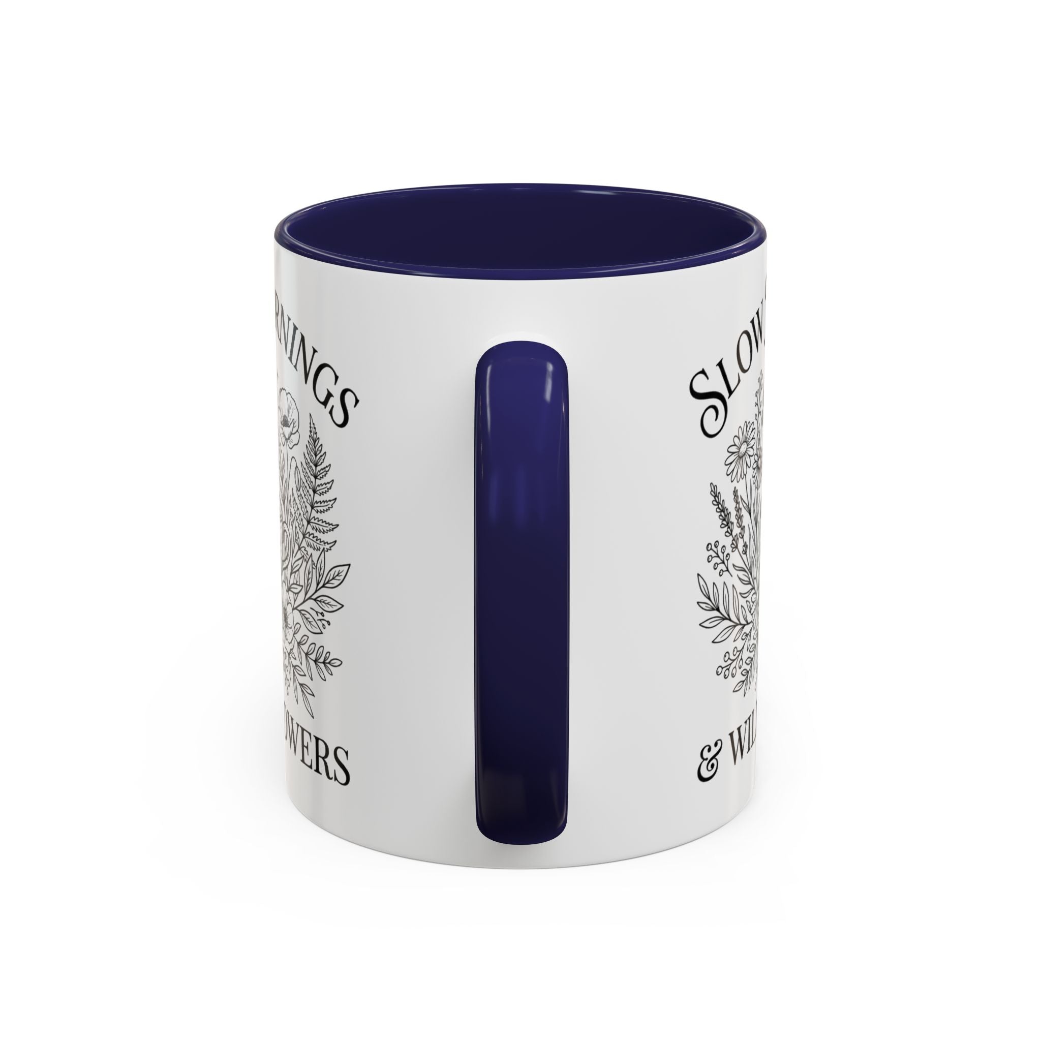 Slow Mornings & Wildflowers Coffee Mug