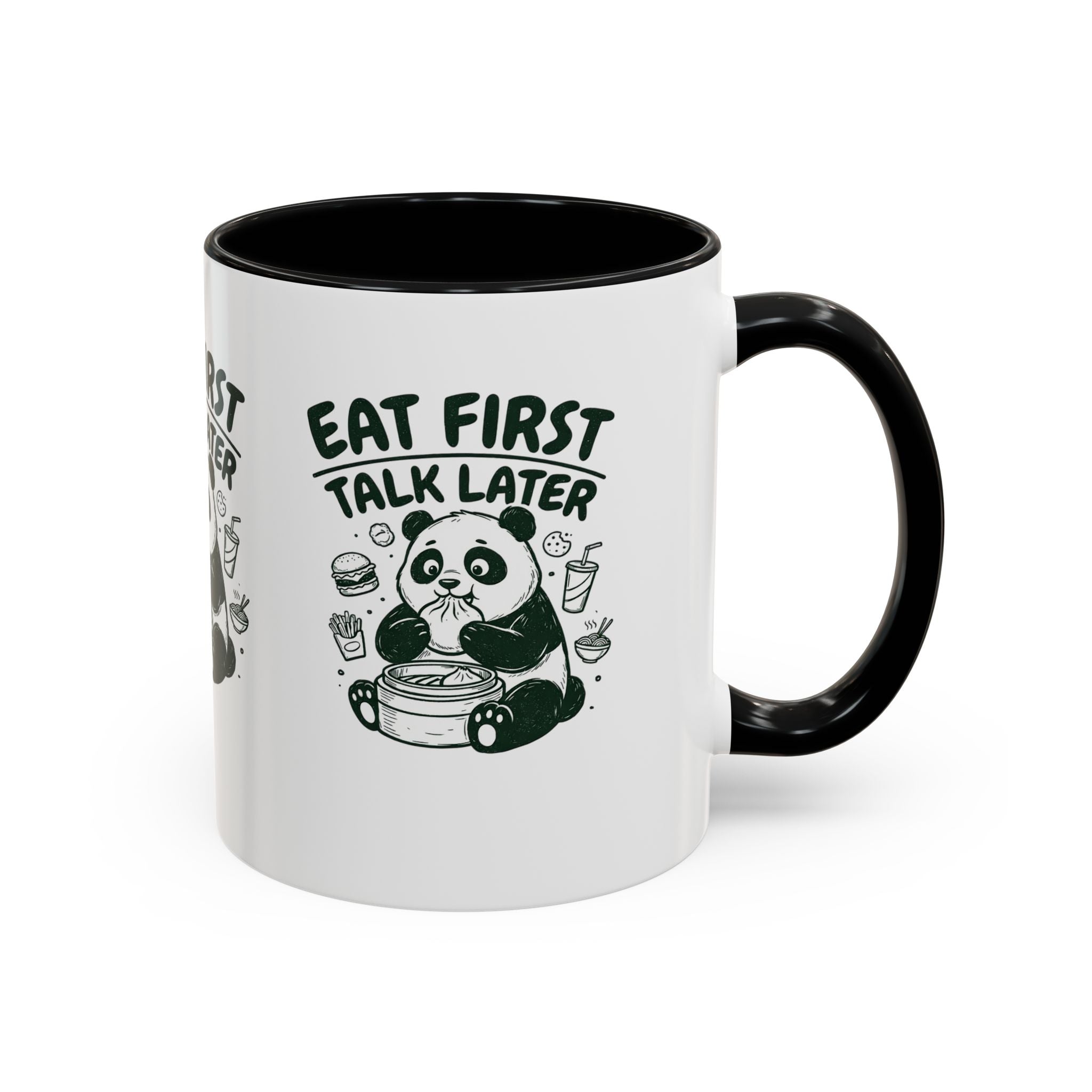 Eat First Talk Later Panda Coffee Mug (11/15oz)