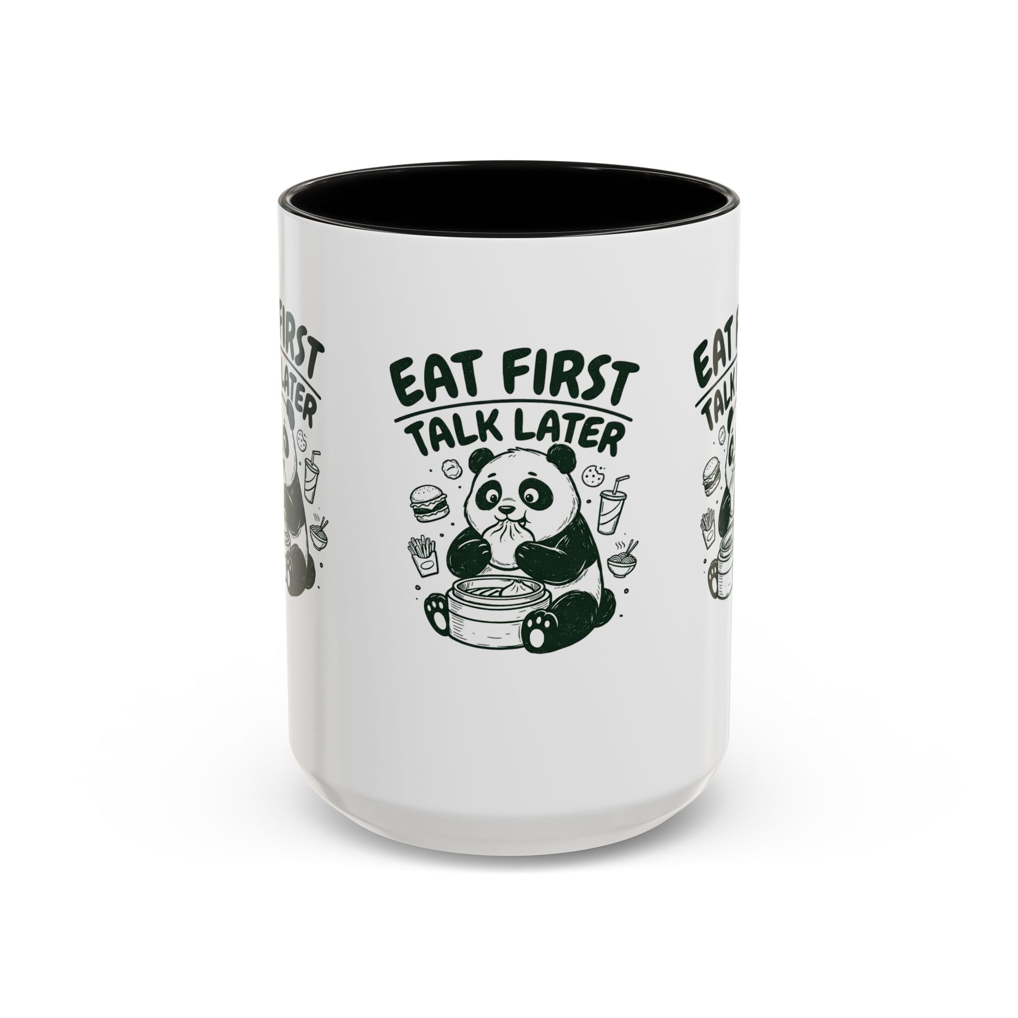 Eat First Talk Later Panda Coffee Mug (11/15oz)