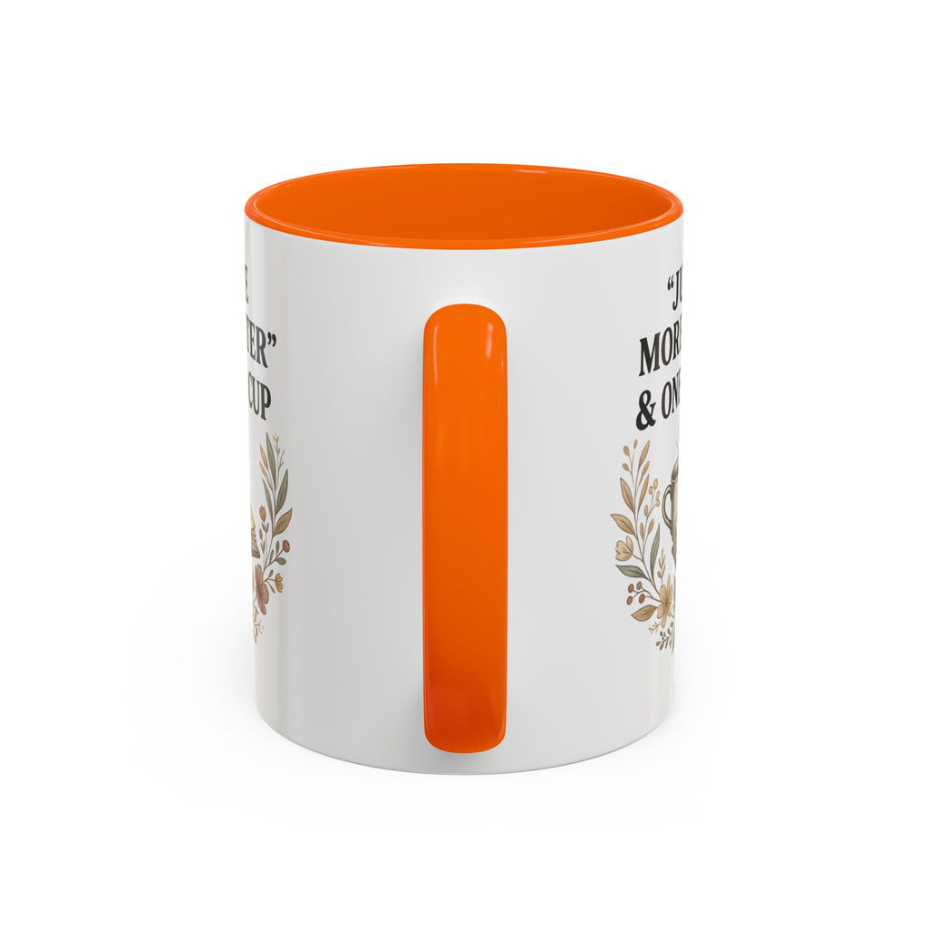 Coffee Mug — “Just One More Chapter & One More Cup” Book Lover Accent Mug
