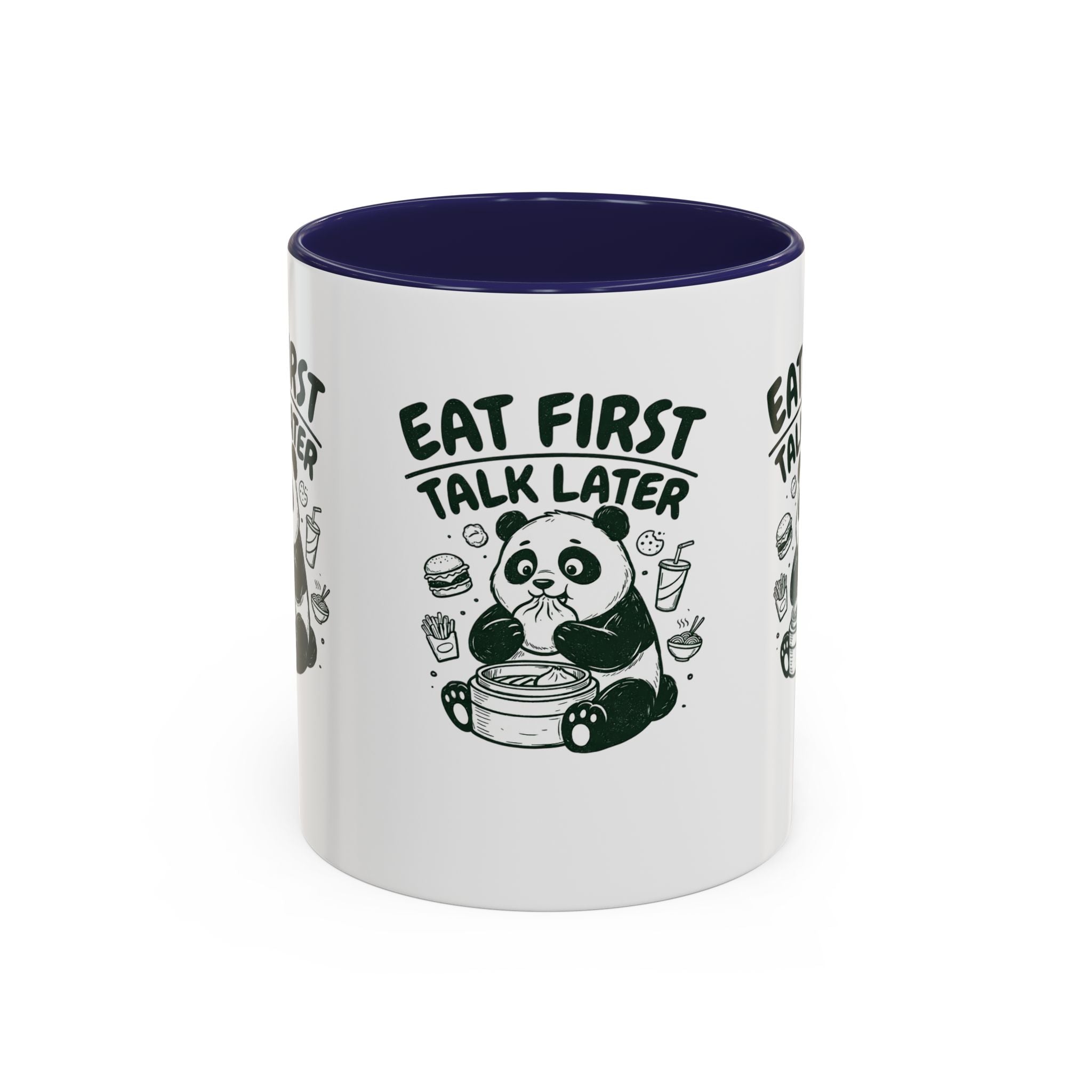 Eat First Talk Later Panda Coffee Mug (11/15oz)