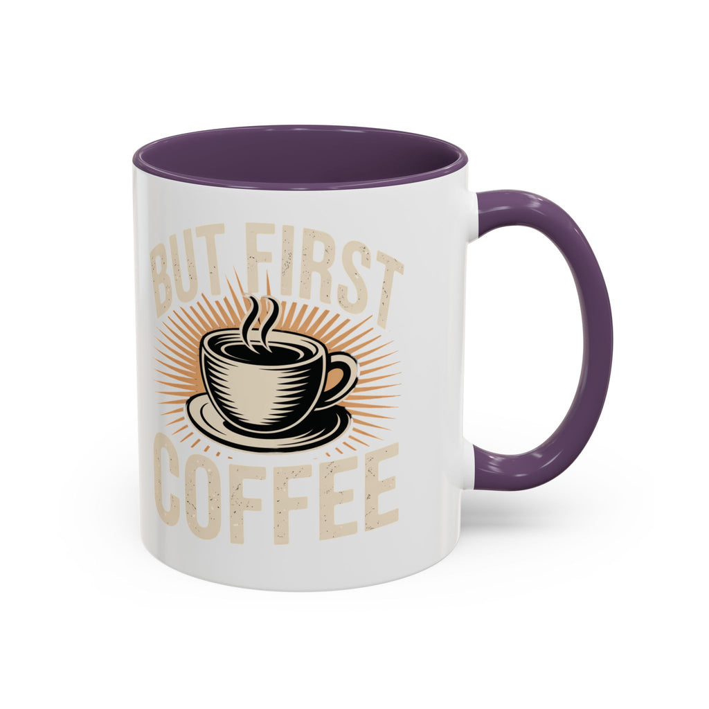 But First Coffee Accent Mug - Retro Coffee Cup 11/15oz