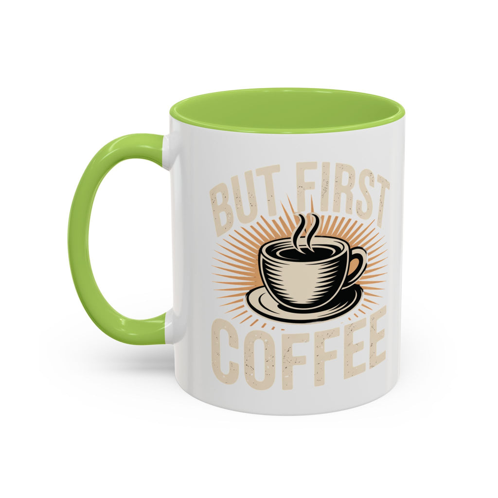 But First Coffee Accent Mug - Retro Coffee Cup 11/15oz