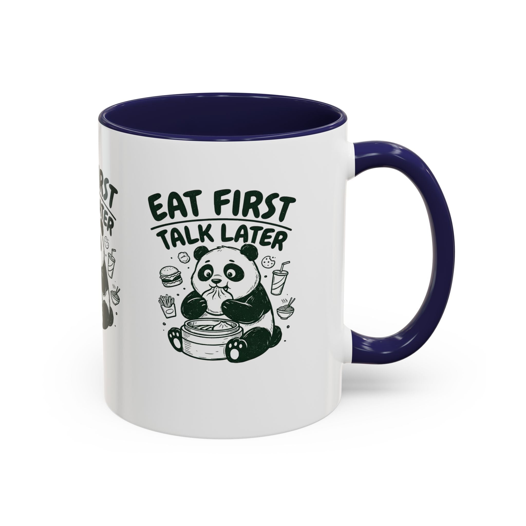 Eat First Talk Later Panda Coffee Mug (11/15oz)
